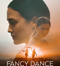 Fancy Dance (2024)