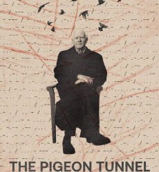 The Pigeon Tunnel (2023)